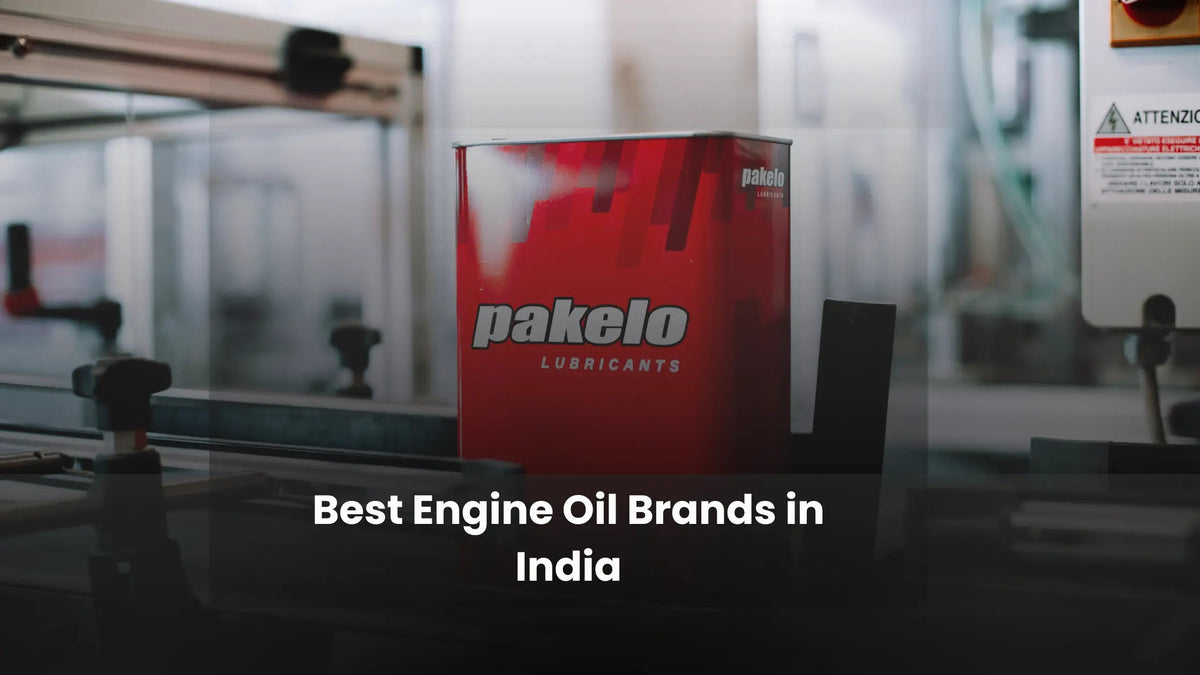 Best Engine Oil Brands in India - Pakelo India Since 1930