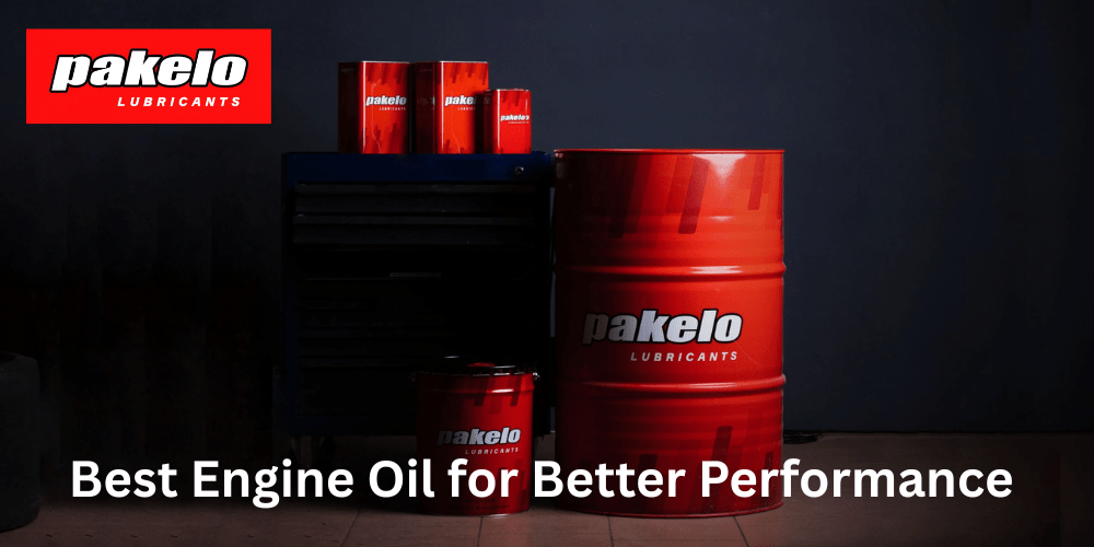 Best Engine Oil for Better Performance - Pakelo India Since 1930