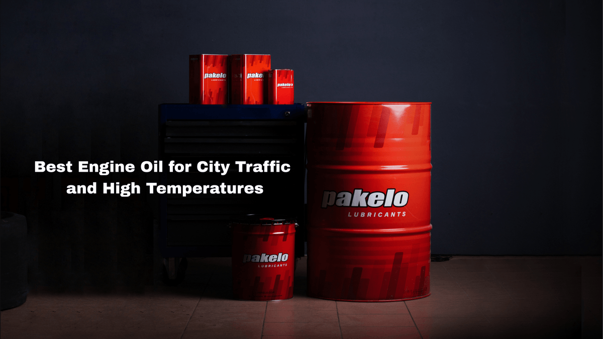 Best Engine Oil for City Traffic and High Temperatures - Pakelo India Since 1930