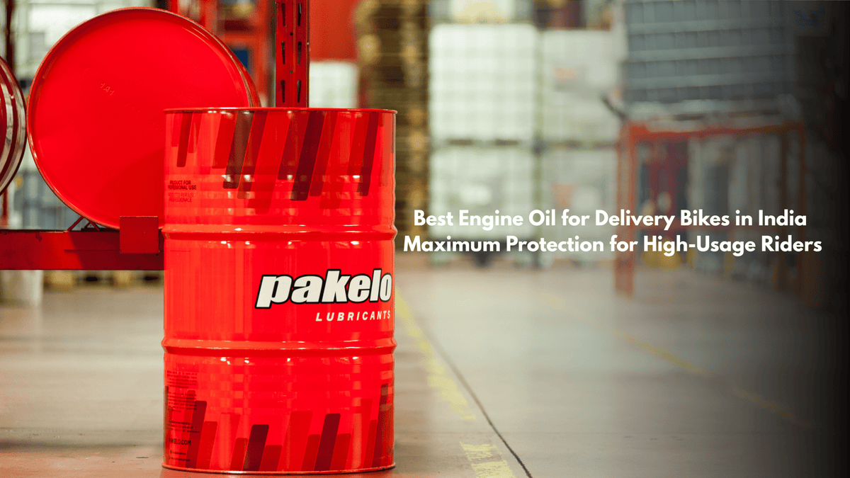 Best Engine Oil for Delivery Bikes in India: Maximum Protection for High-Usage Riders - Pakelo India Since 1930