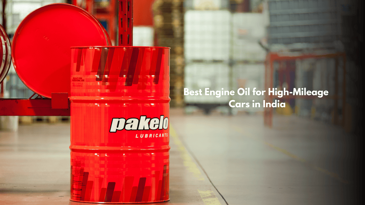 Best Engine Oil for High-Mileage Cars in India - Pakelo India Since 1930