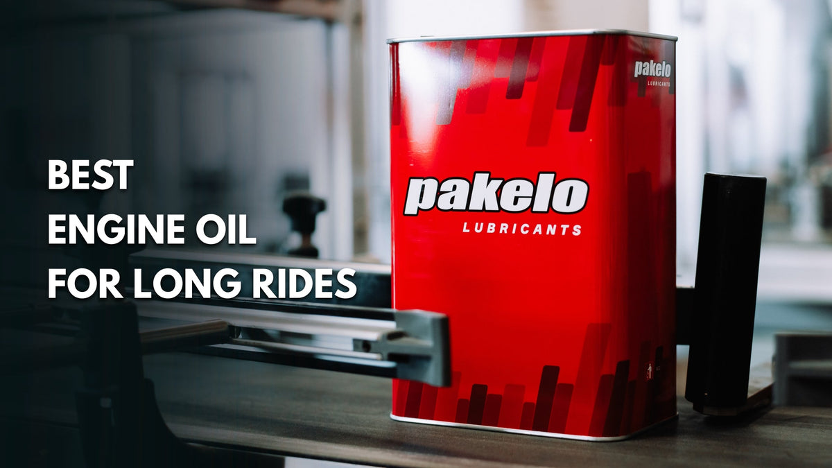 Best Engine Oil for Long Rides & Touring - Pakelo India Since 1930
