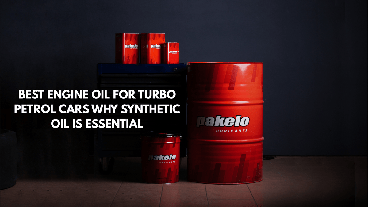 Best Engine Oil for Turbo Petrol Cars: Why Synthetic Oil Is Essential - Pakelo India Since 1930