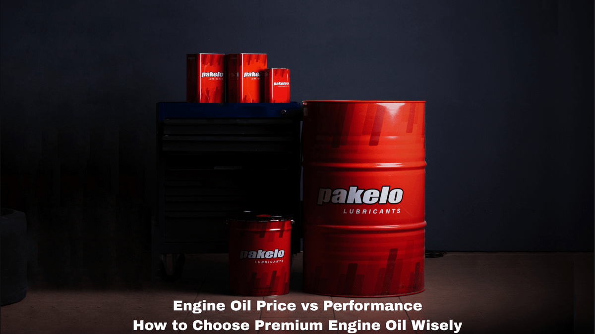 Engine Oil Price vs Performance: How to Choose Premium Engine Oil Wisely - Pakelo India Since 1930