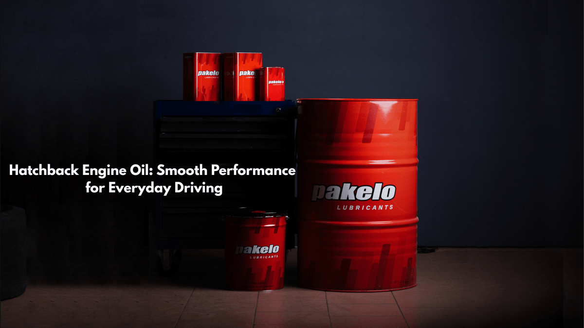 Hatchback Engine Oil: Smooth Performance for Everyday Driving - Pakelo India Since 1930