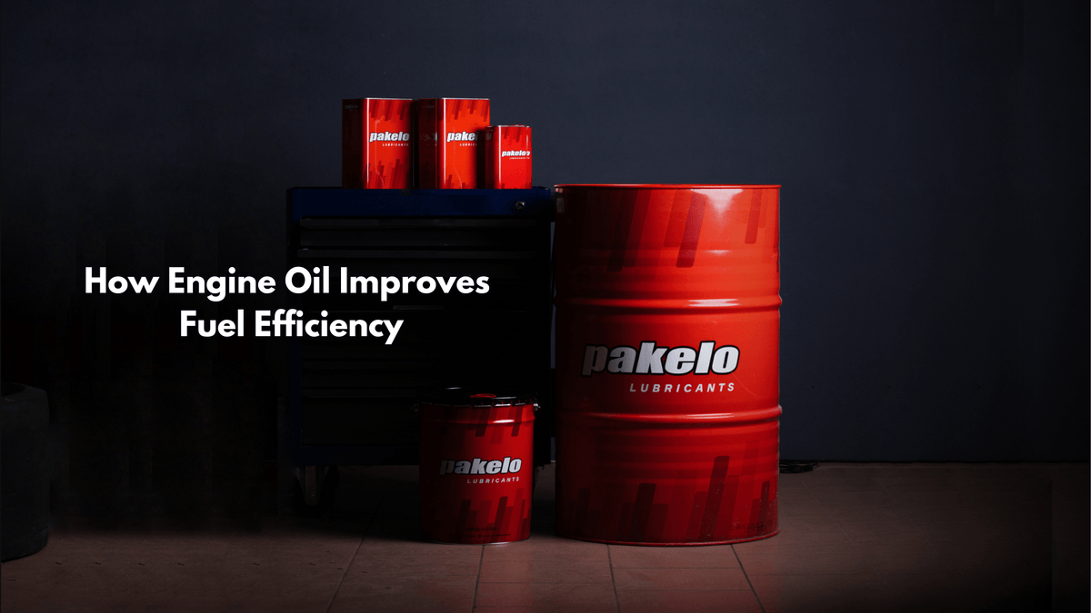 How Engine Oil Improves Fuel Efficiency - Pakelo India Since 1930
