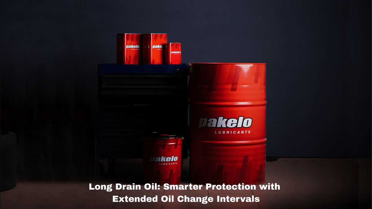 Long Drain Oil: Smarter Protection with Extended Oil Change Intervals - Pakelo India Since 1930