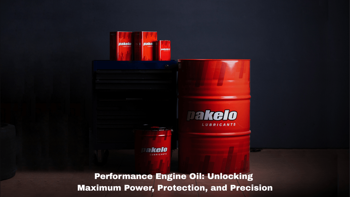 Performance Engine Oil: Unlocking Maximum Power, Protection, and Precision - Pakelo India Since 1930