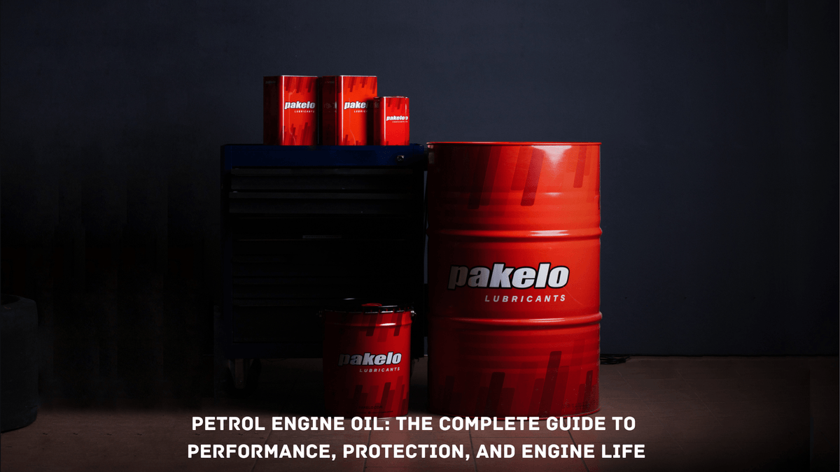 Petrol Engine Oil: The Complete Guide to Performance, Protection, and Engine Life - Pakelo India Since 1930