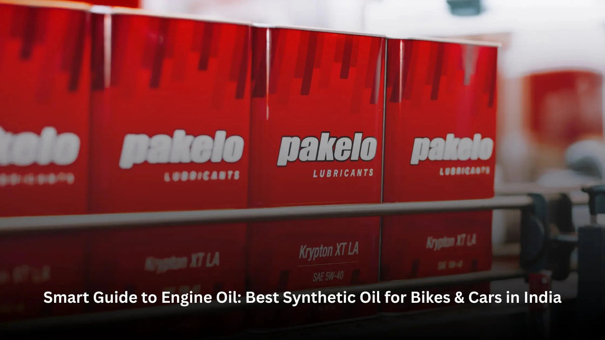 Smart Guide to Engine Oil: Best Synthetic Oil for Bikes & Cars in India - Pakelo India Since 1930